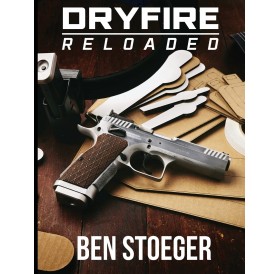 Книга Ben Stoeger «DryFire.Reloaded» 